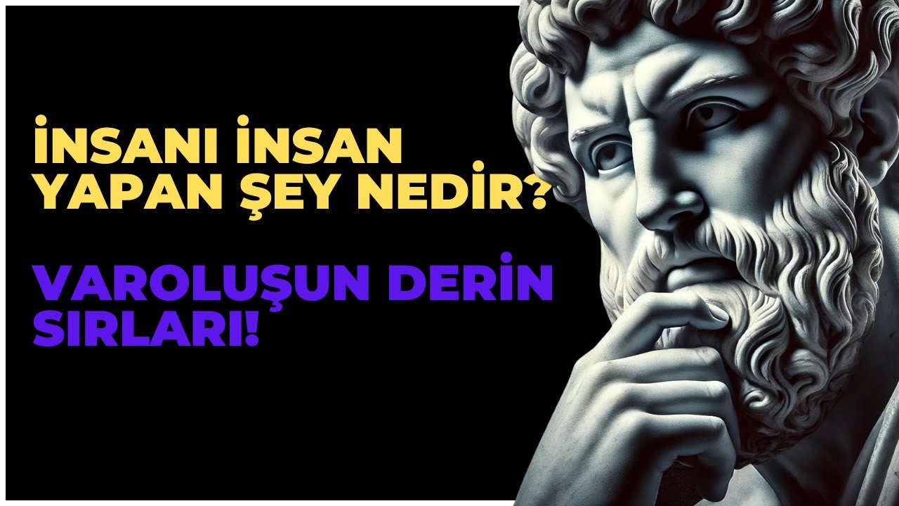 İnsan Olmanın Derin Anlamı: Varoluşun Sırrını Keşfetmek #refleksiyon #felsefe #psikoloji #sosyoloji