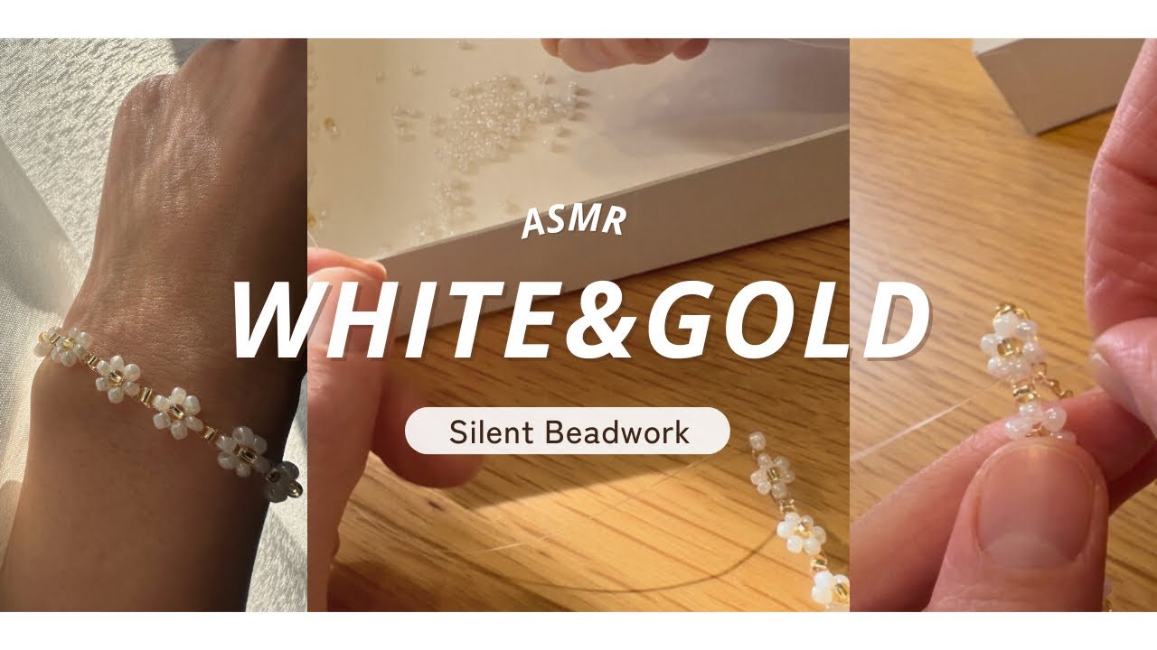 Beading a White & Gold Bracelet | Silent ASMR ✨