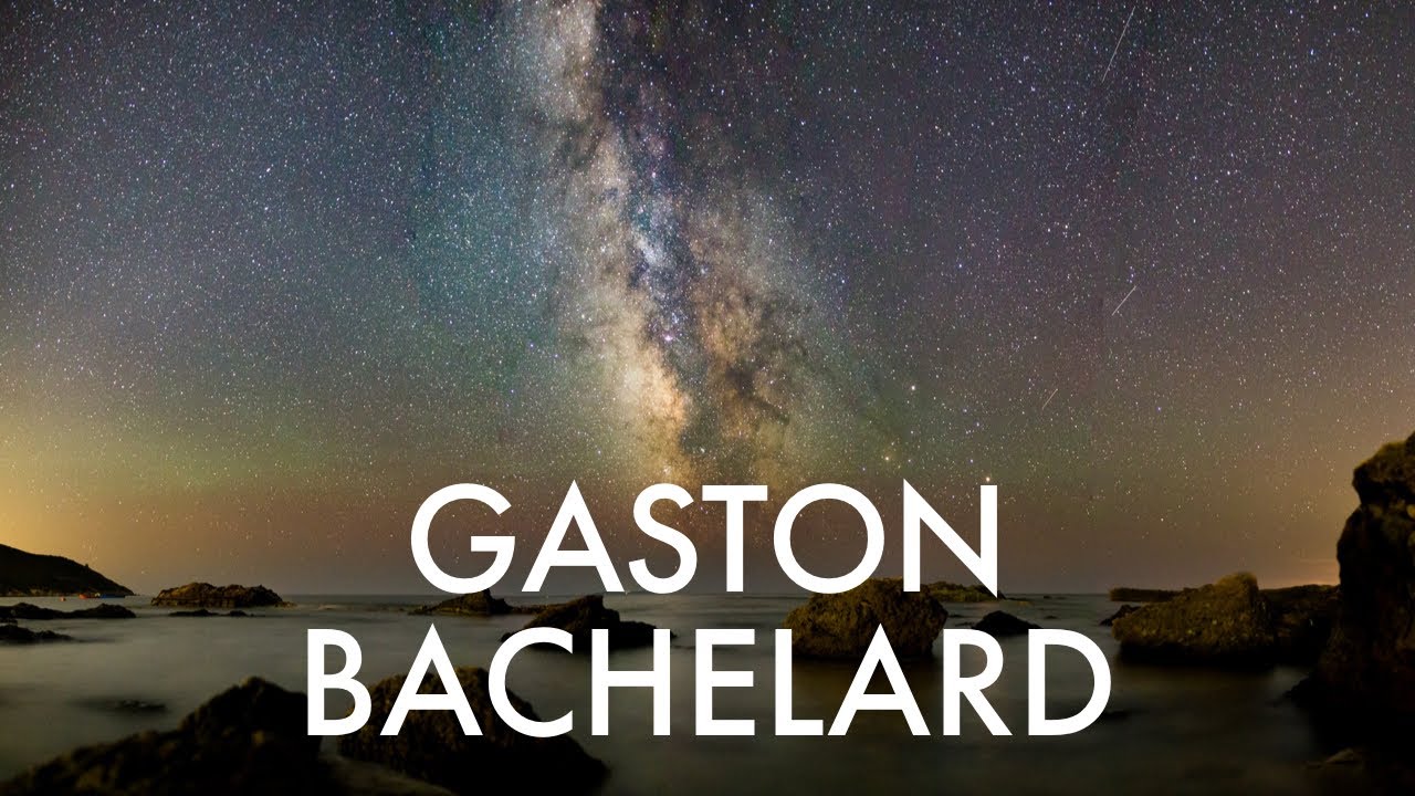 Gaston Bachelard on The Poetics of Space
