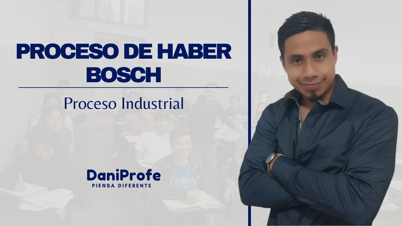 PROCESO HABER BOSCH - Proceso Industrial