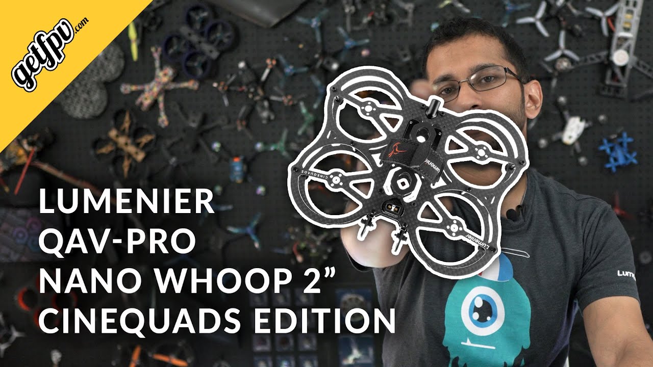 Lumenier QAV-PRO Nano Whoop 2