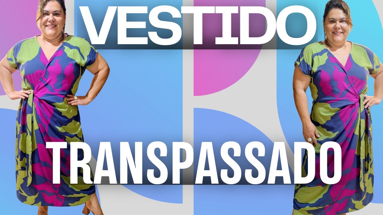 COMO FAZER VESTIDO TRANSPASSADO - FÁCIL DE FAZER - COSTURA PARA INICIANTES