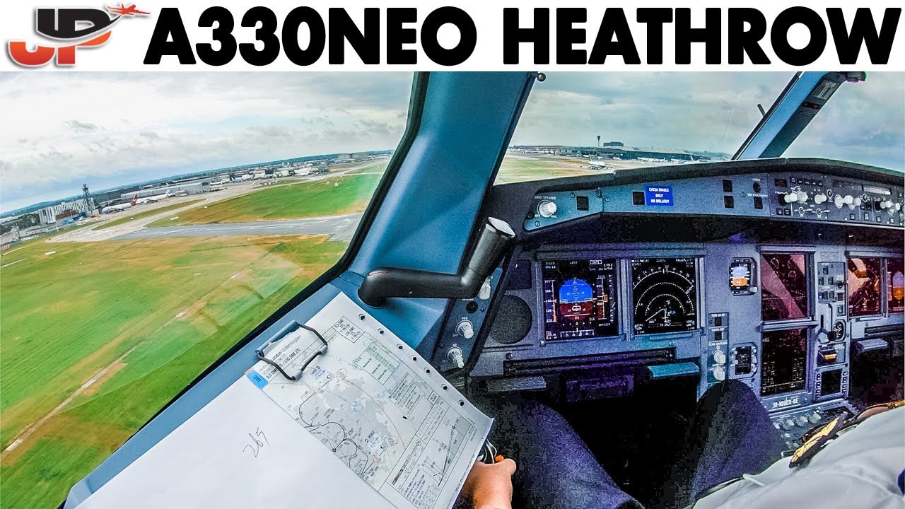 Cockpit AIRBUS A330NEO into London Heathrow