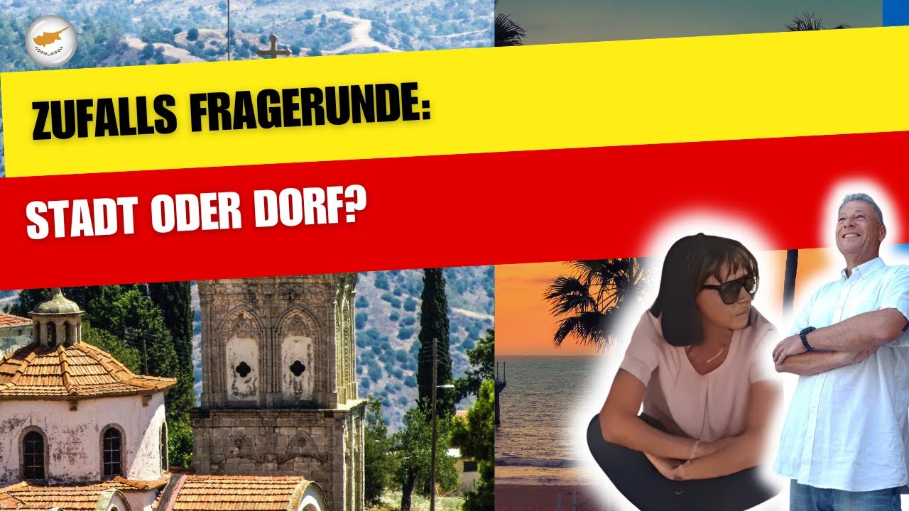 🎲Zypern-Zufallsrunde! Lieber Stadt oder Dorf?