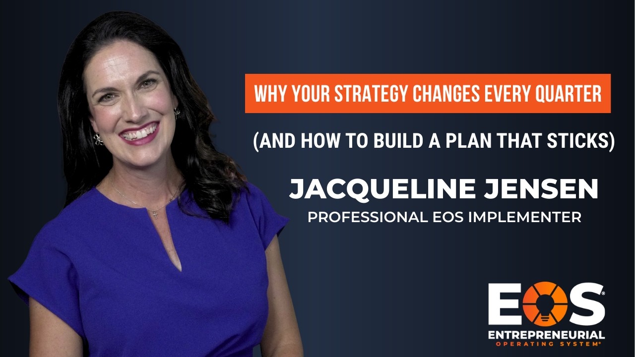 Why Your Strategy Changes Every Quarter (And How to Build a Plan That Sticks)