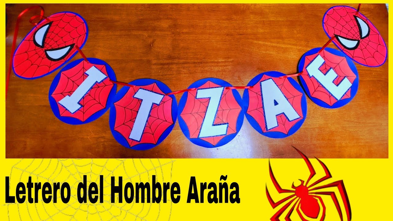 LETRERO PARA CUMPLEAÑOS DEL HOMBRE ARAÑA #spiderman