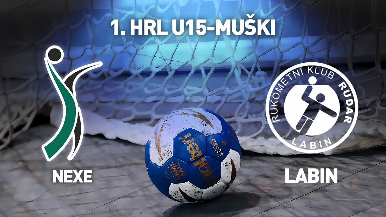 RK Nexe vs RK Rudar Adria Oil | 1. HRL U15-Muški (Završnica - Skupina B)