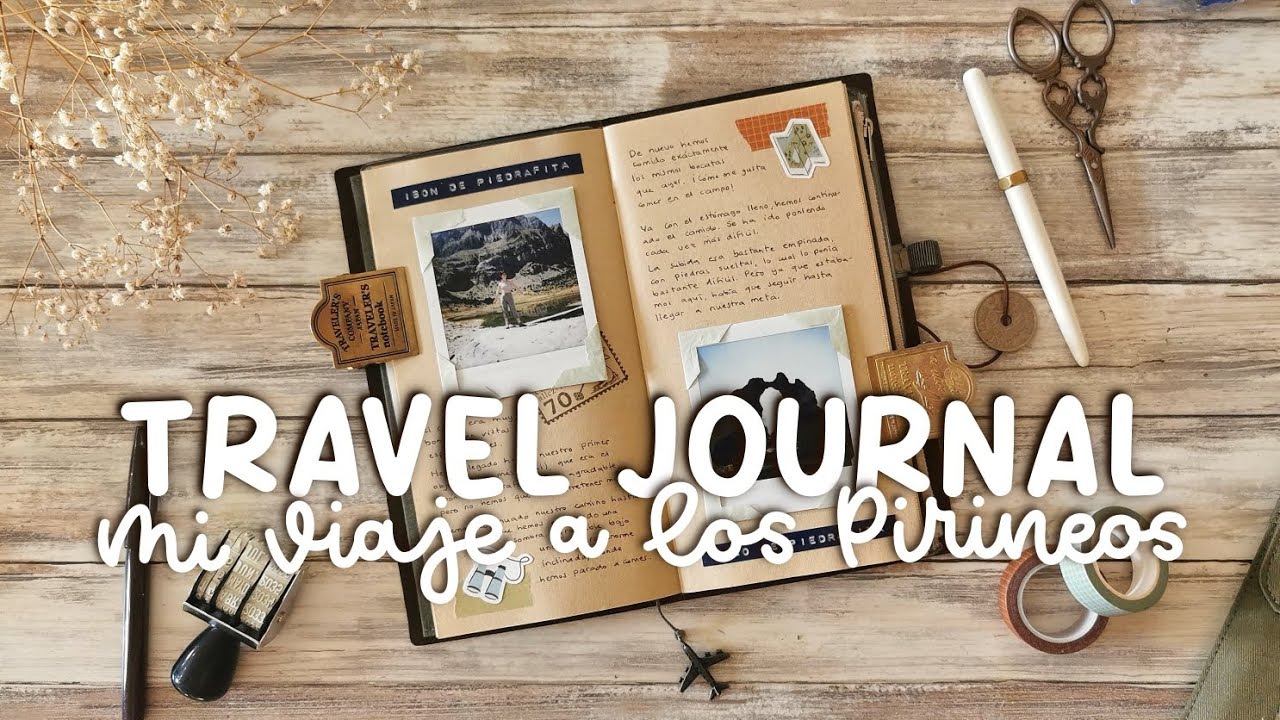 TRAVEL JOURNAL de mi VIAJE a los Pirineos ⛰️