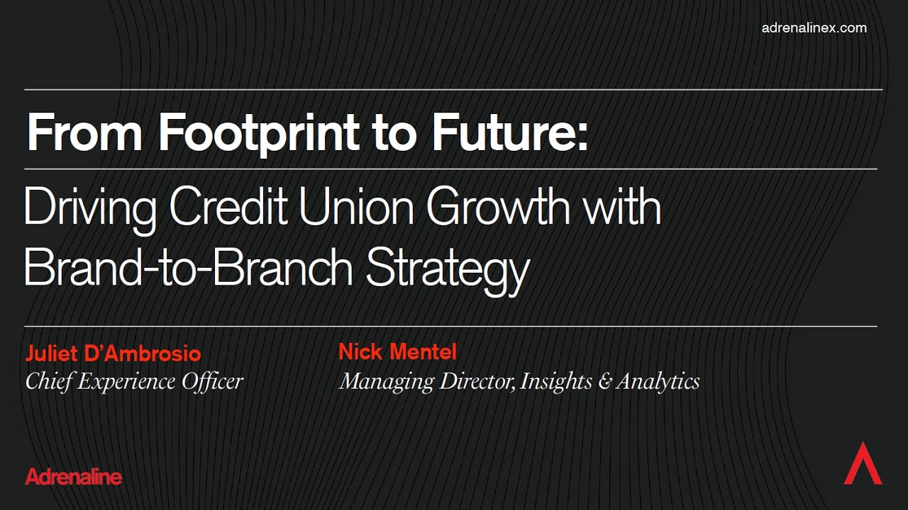 Webinar: Driving Credit Union Growth with Brand-to-Branch Strategy