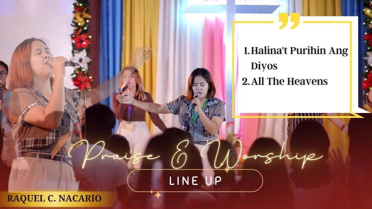 PRAISE & WORSHIP | Halina't Purihin Ang Diyos + All The Heavens