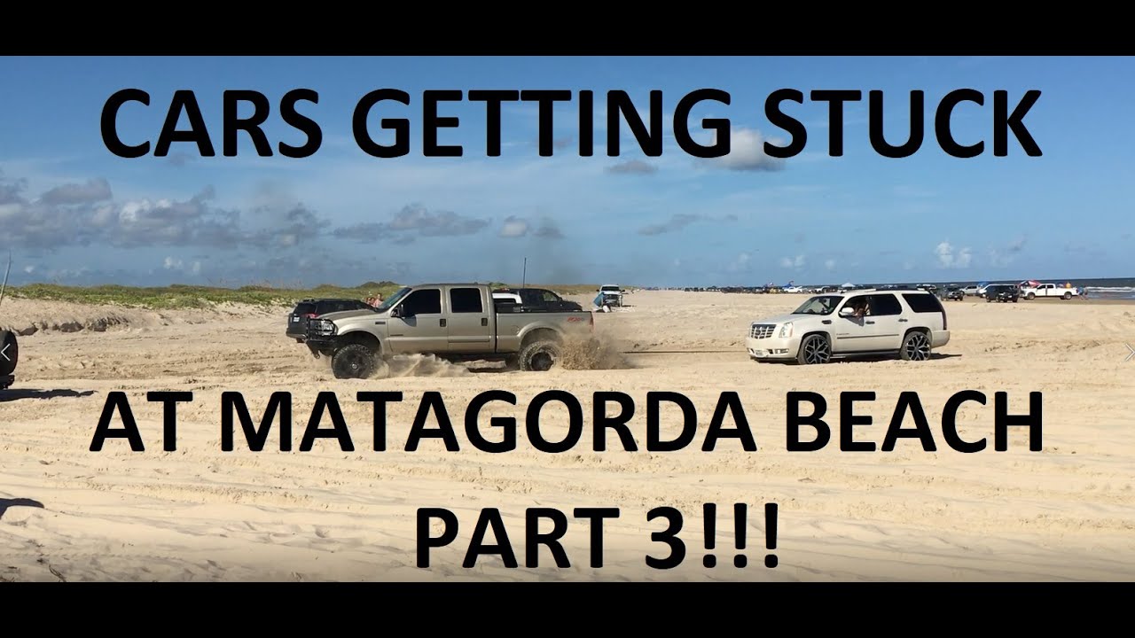 Cars Getting Stuck at Matagorda Beach Episode 3