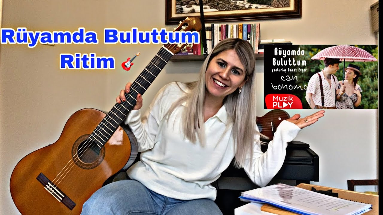 Rüyamda Buluttum Nasıl Çalınır 🎸 Can Bonomo