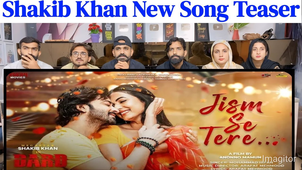 Jism Se Tere | Song Teaser | Shakib Khan | Mohammad Irfan | Anonno Mamun | Dard | Eskay Movies