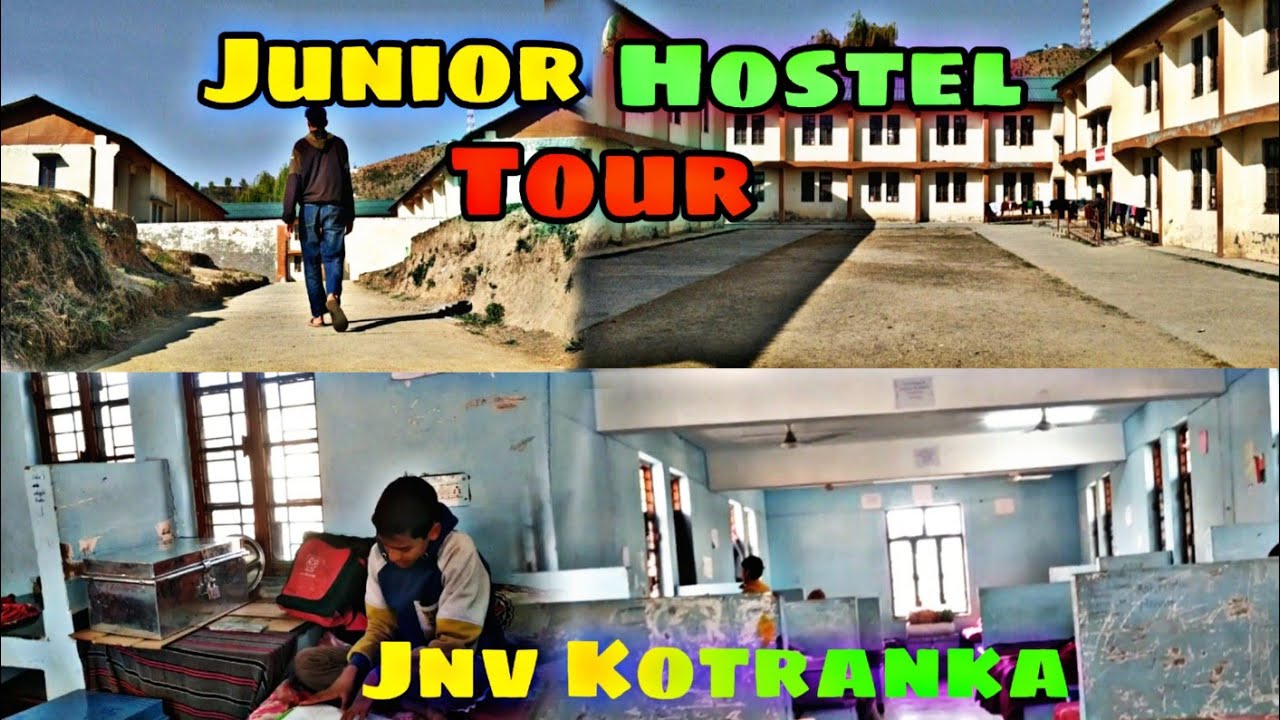 Jnv Kotranka Junior Hostel tour 2023 || Both inside and outside #jawaharnavodayavidhyalayakotranka