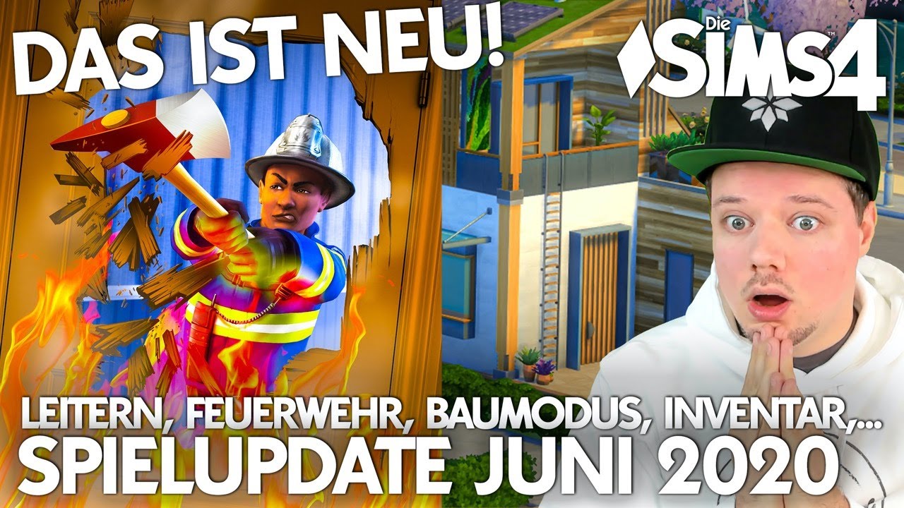 Das ist drin: Spielupdate Juni 2020 🔴 Die Sims 4 Patch mit Leitern, Feuerwehr, Baumodus,...