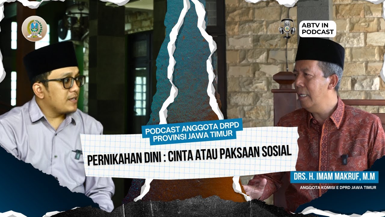 ABTV in Podcast  - Pernikahan Dini: Cinta atau Paksaan Sosial