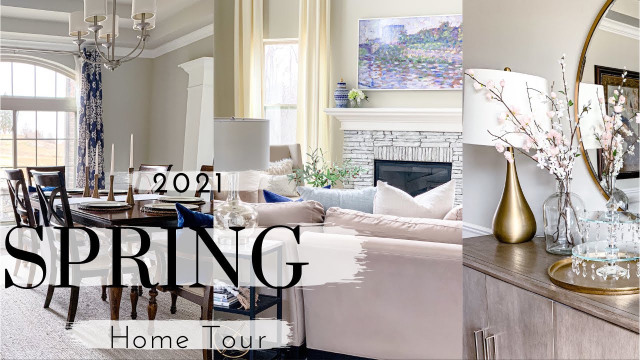 SPRING HOME TOUR 2021 | DECOR IDEAS AND INSPIRATION