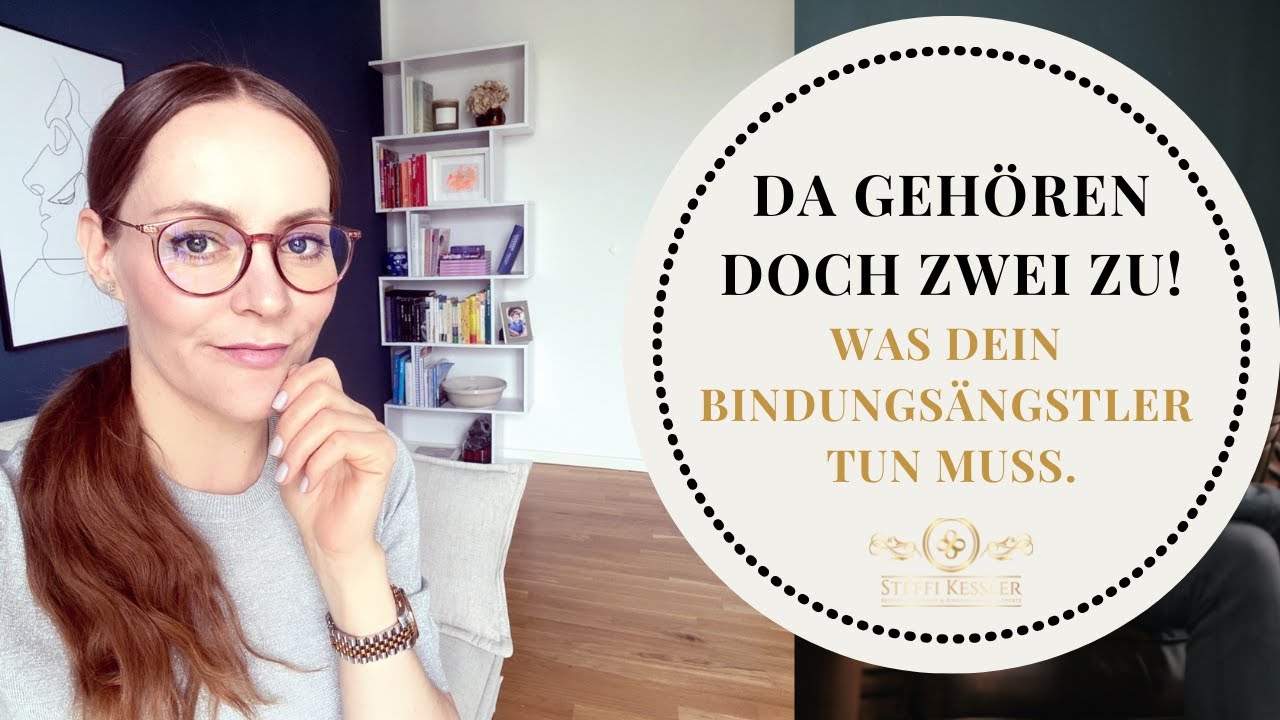 Was muss der Bindungsängstler tun? | Steffi Kessler