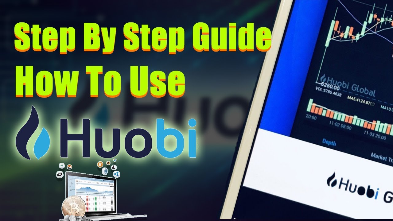 Complete Beginner Guide: How to use Huobi