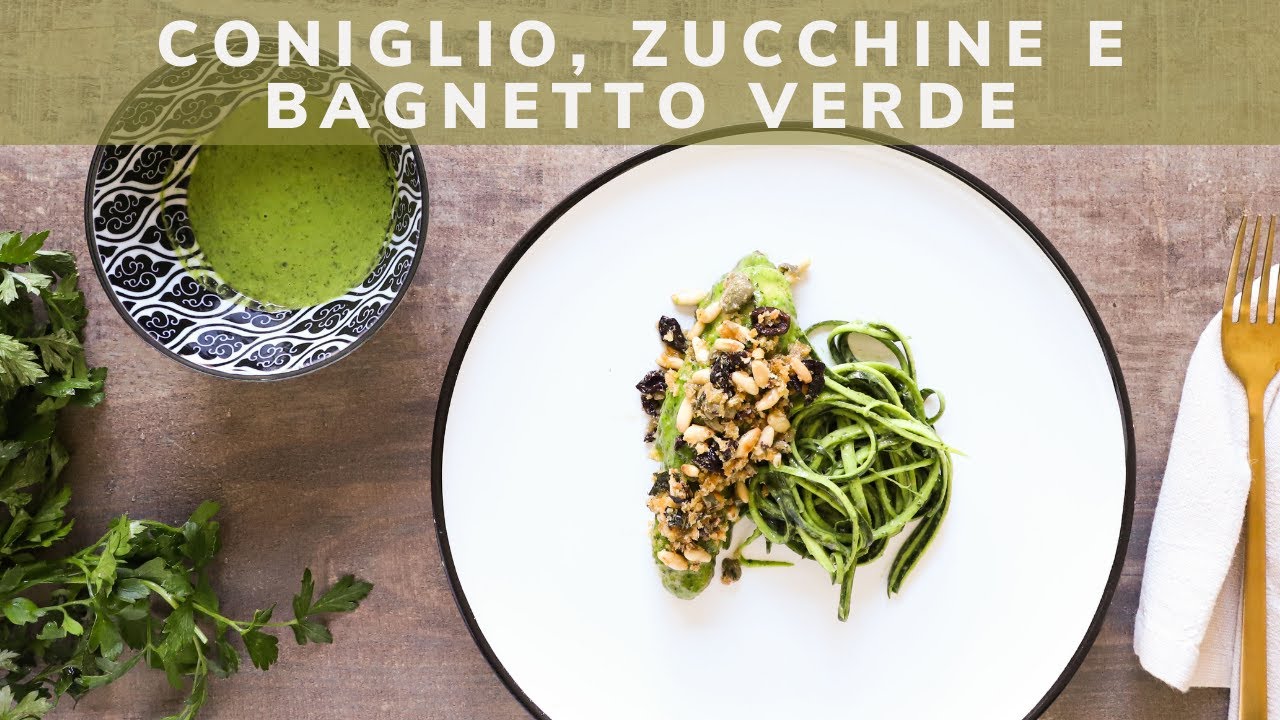 Coniglio, zucchine e bagnetto verde | Ricetta gourmet | Chef Stefano De Gregorio | Saporie