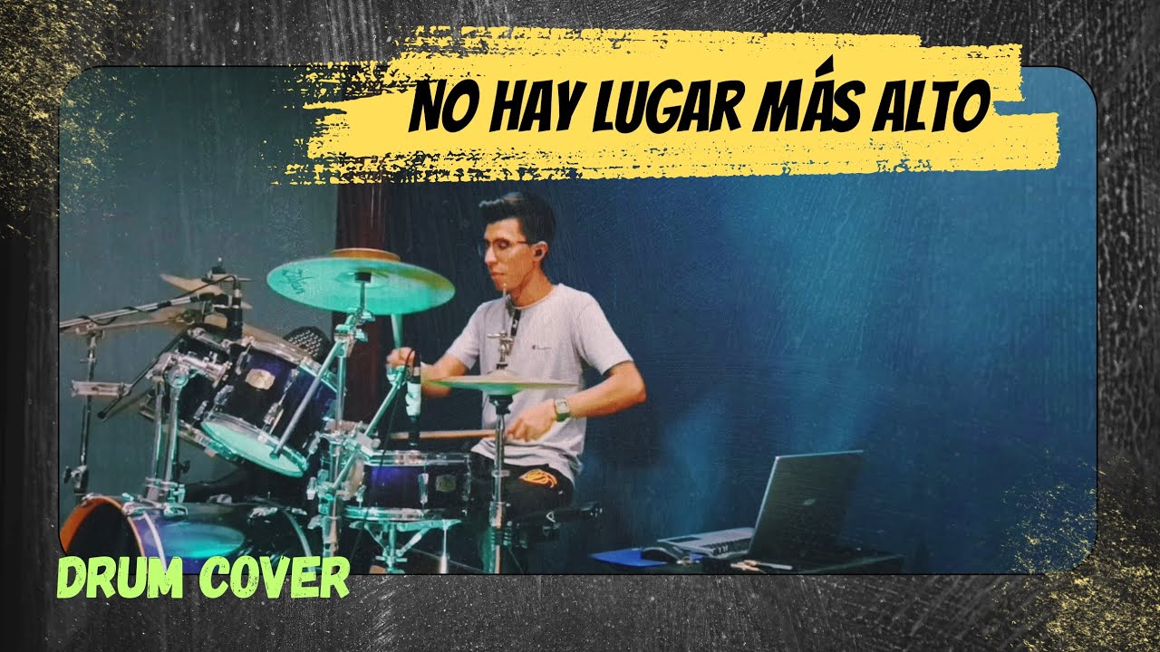 No hay lugar más alto | Bateria cover | 🔥🥁