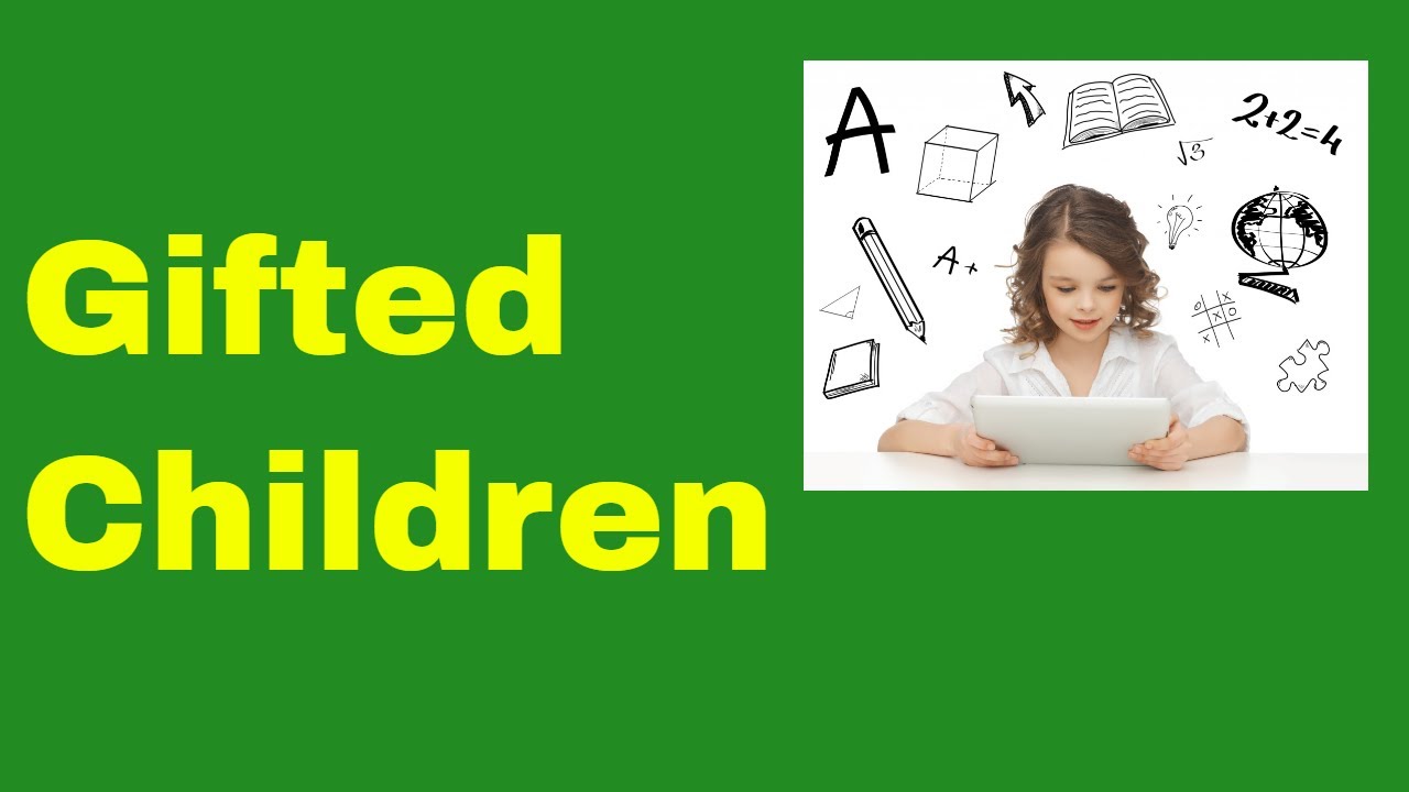 Gifted Children topic for Child development and Pedagogy - CTET Exam and State TET Exam