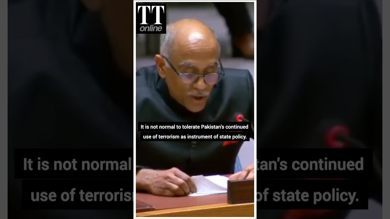 India Hits Back at Pakistan, Tells UN Security Council — "Terrorism Cannot be Normalised" 