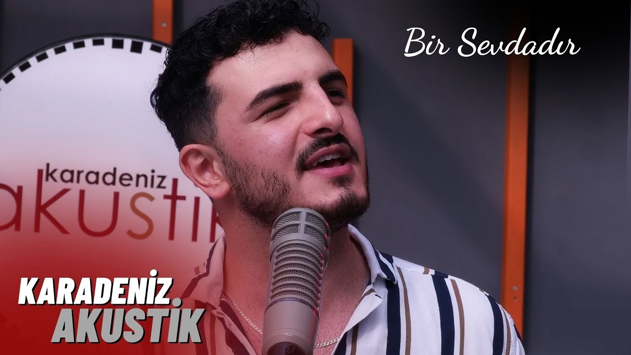 Rıdvan Emre Özdemir - Bir Sevdadır (Karadeniz Akustik)