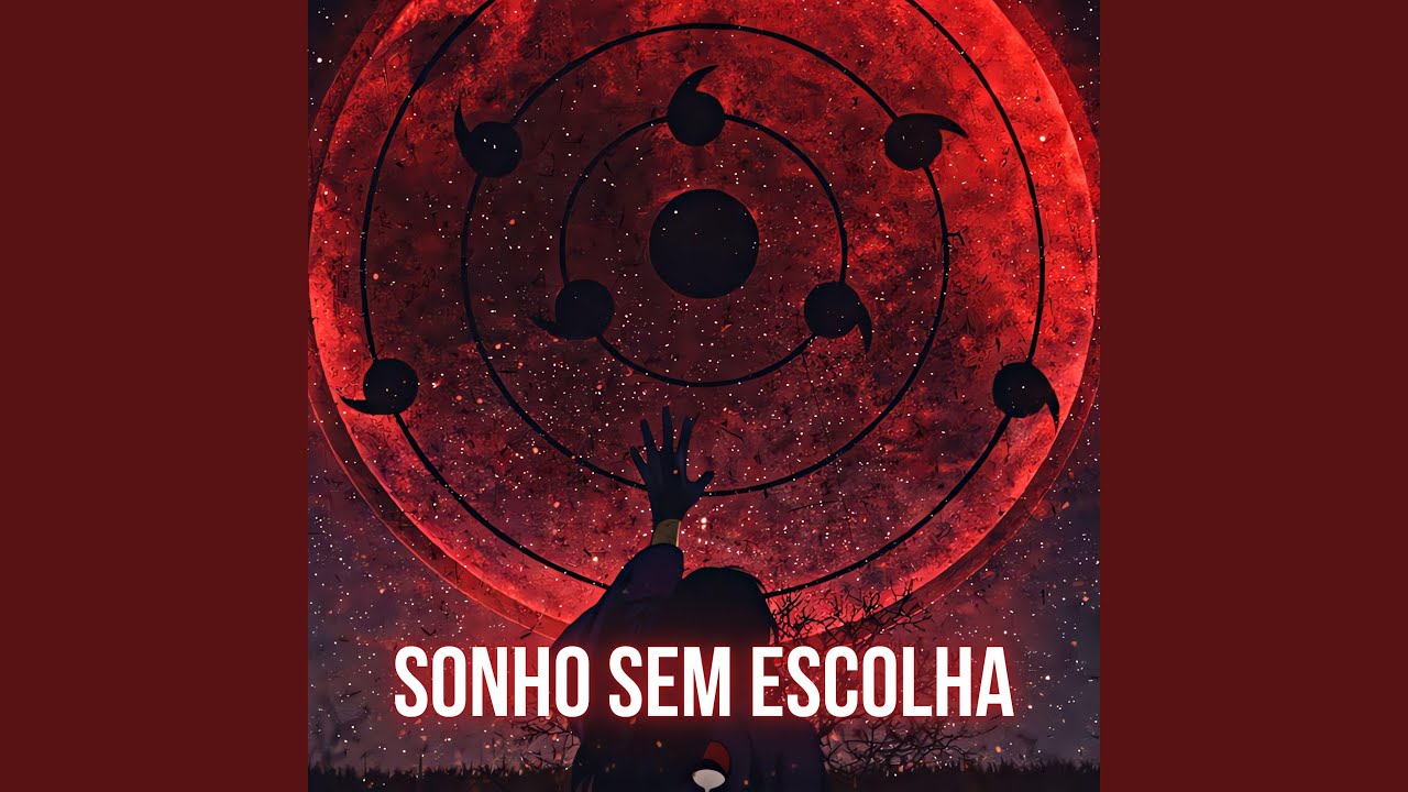 Sonho Sem Escolha (Naruto)