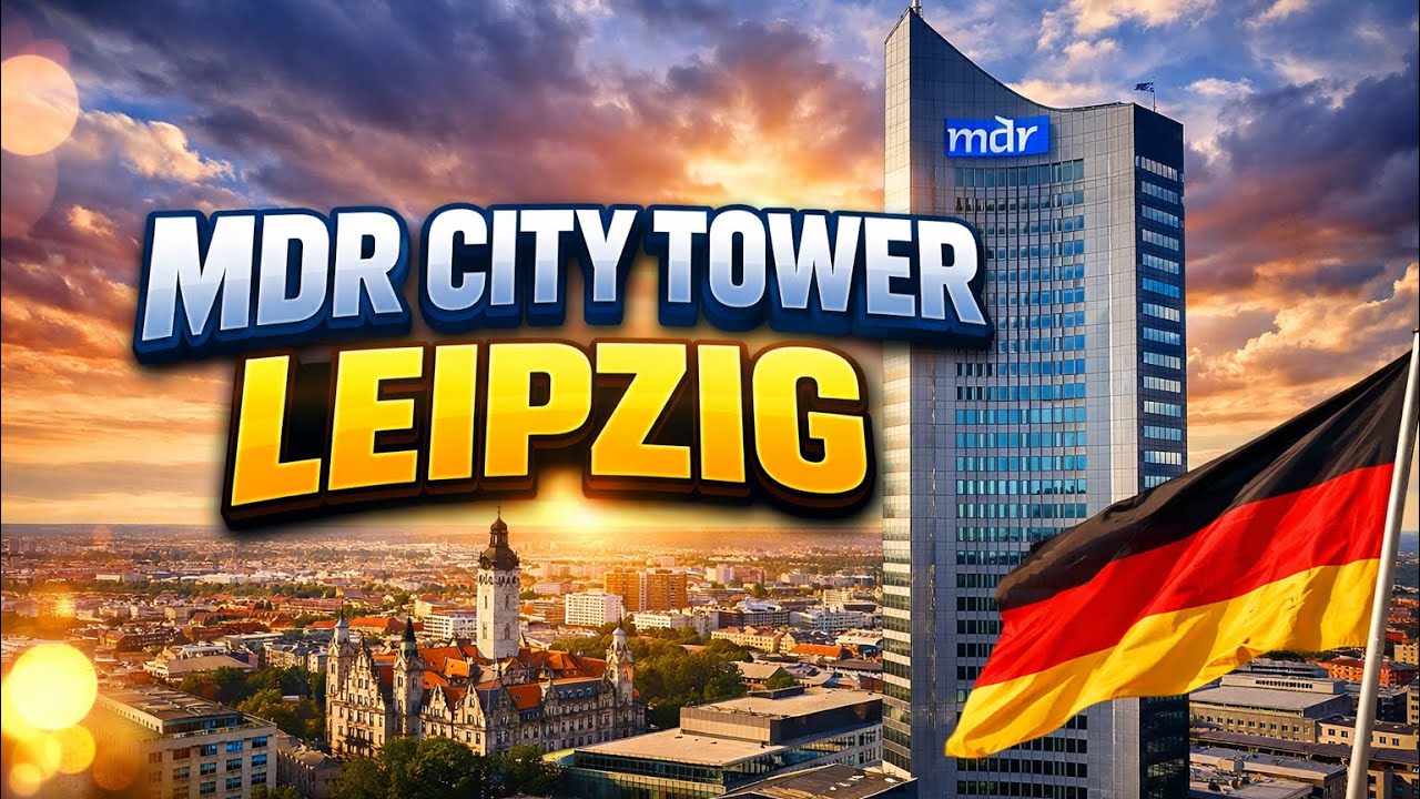 MDR City Tower Leipzig - Germany 🇩🇪 