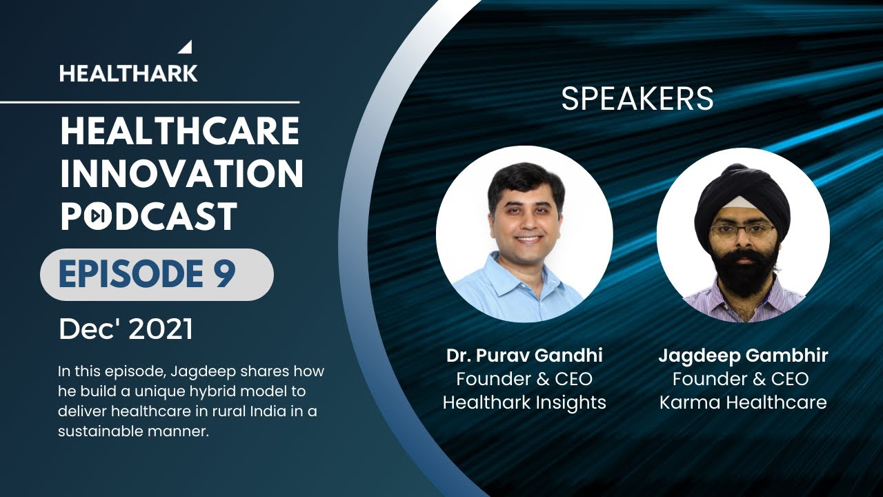 Healthcare Innovation Podcast: Episode 9