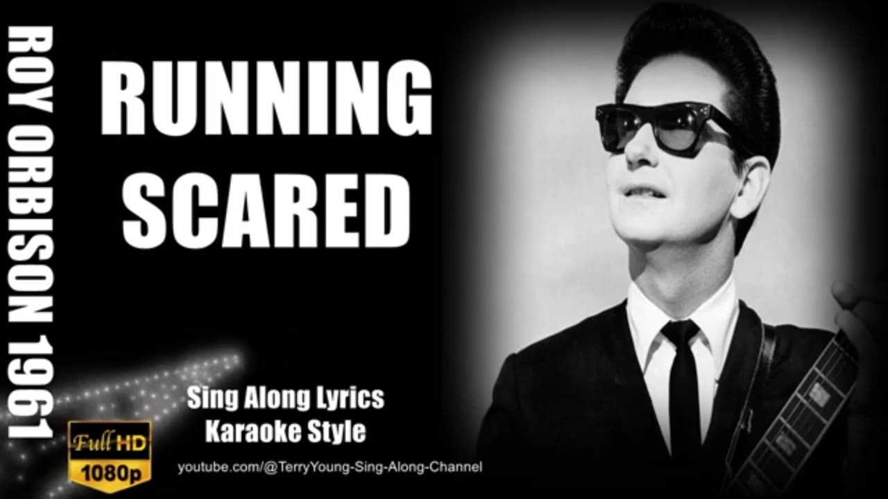 Roy Orbison 1961 Running Scared 1080 HQ Lyrics