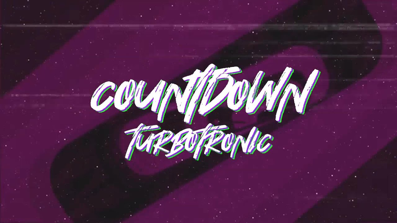 Turbotronic - Countdown [Official Video Lyrics]