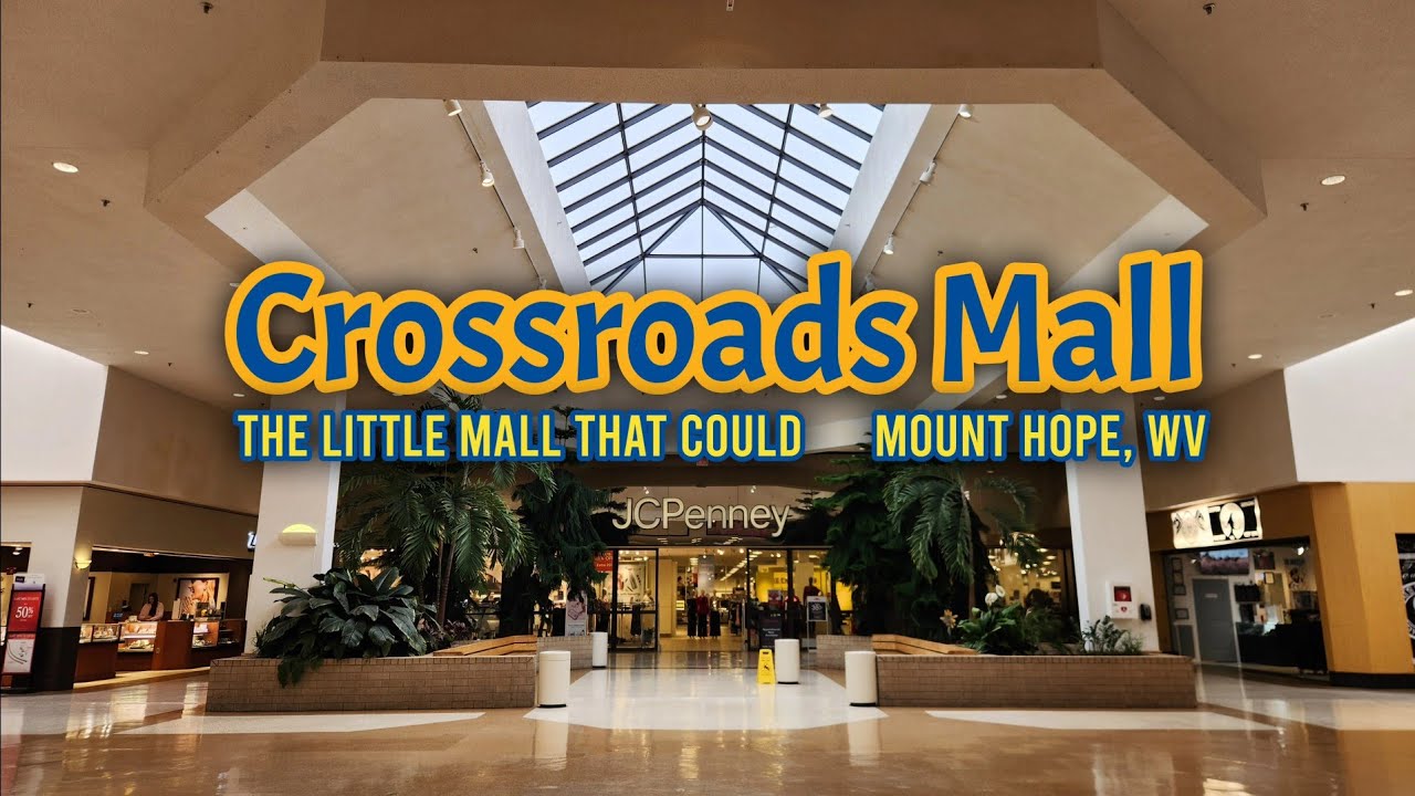 Crossroads Mall - Mount Hope, WV
