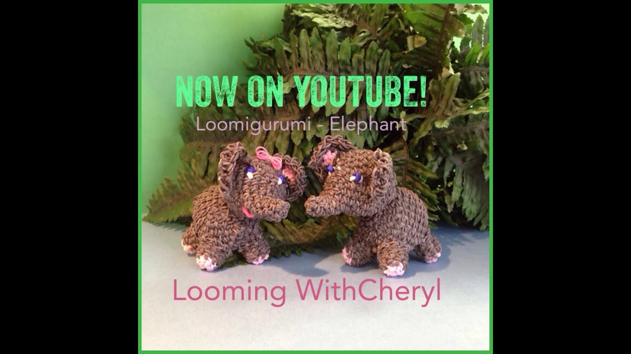 Rainbow Loom Elephant - Loomigurumi -Amigurumi Hook Only Лумигуруми