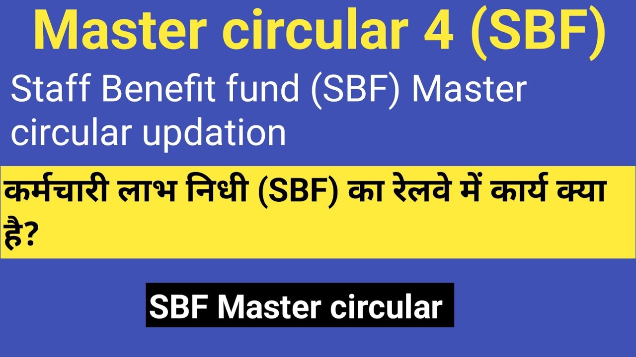 Staff Benefit fund (SBF) Master circular update | Master circular 4 | Study material for S&WI