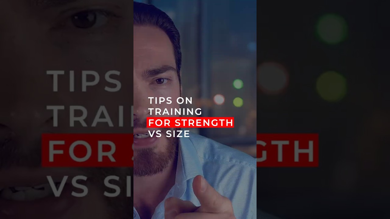 4 Tips on training for strength vs size