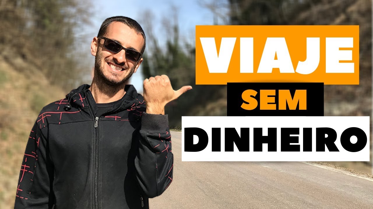 Como VIAJAR pelo mundo SEM DINHEIRO