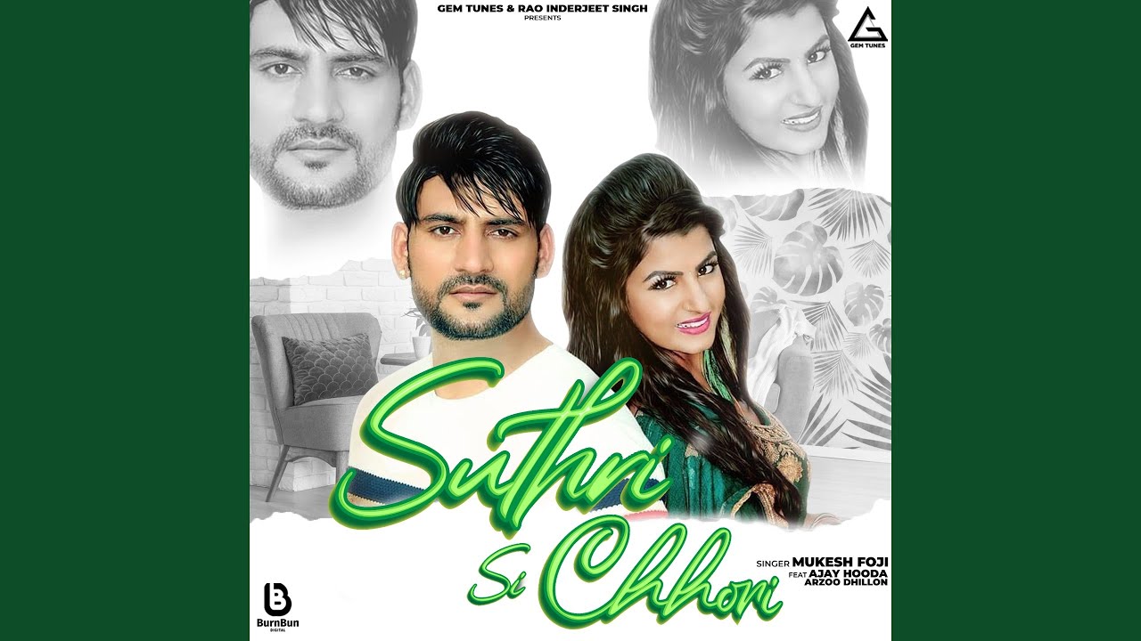 Suthri Si Chhori (feat. Ajay Hooda, Arzoo Dhillon)
