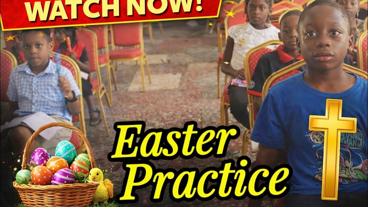 Easter Practice, He Arose