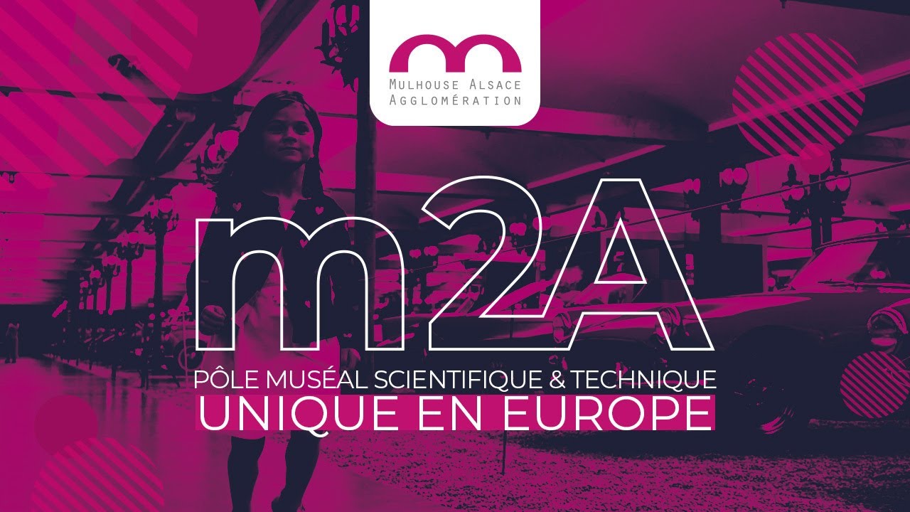 m2A, Pôle muséal, scientifique & technique unique en Europe
