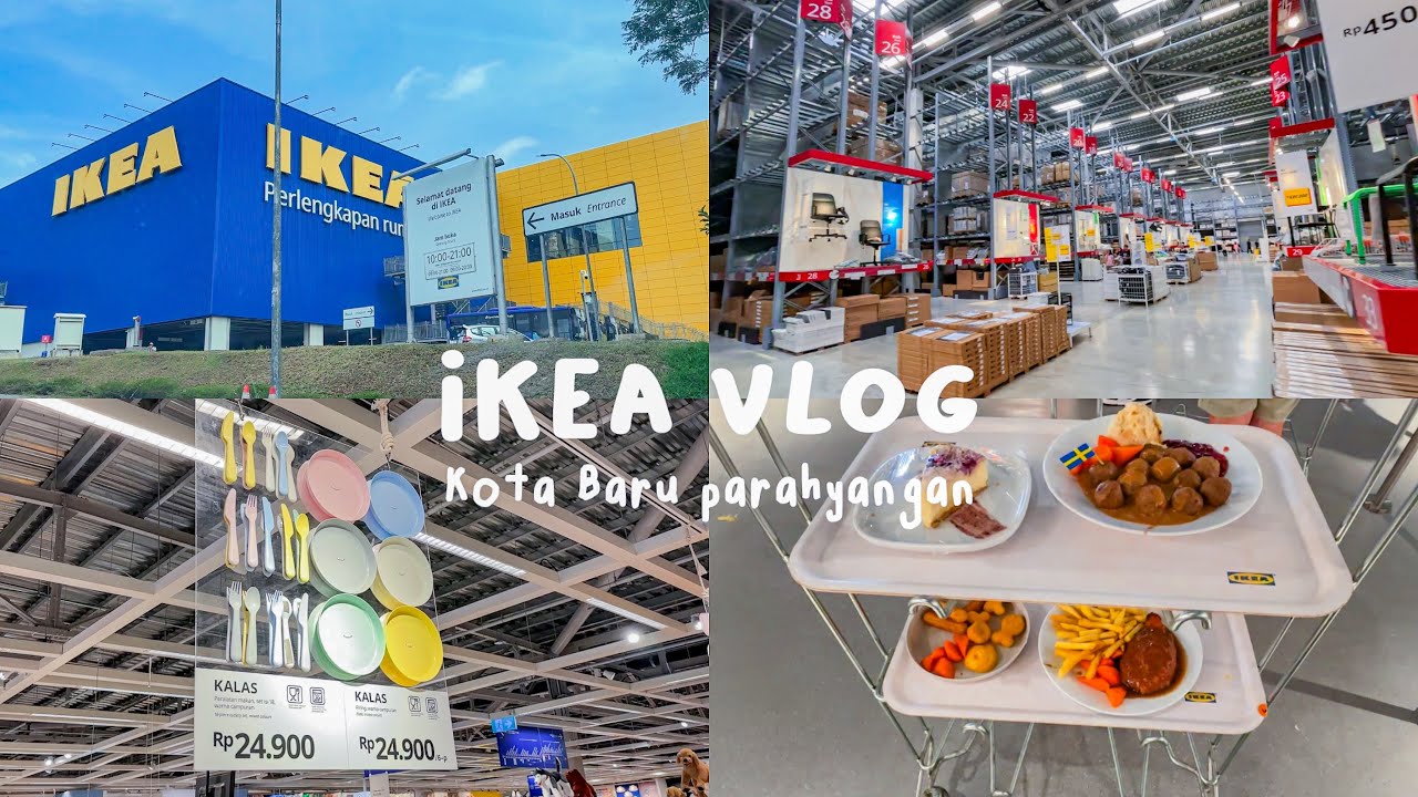 IKEA VLOG | IKEA KOTA BARU PARAHYANGAN
