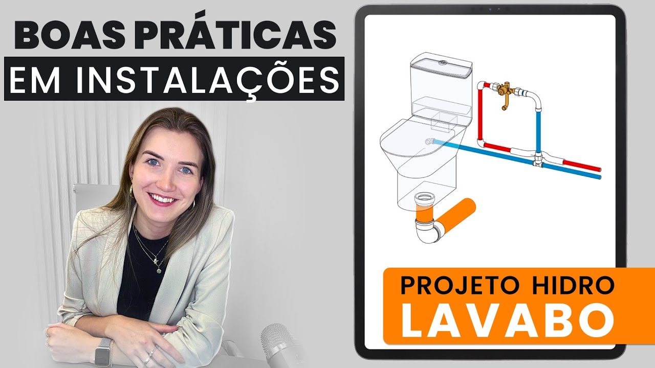 Boas Práticas Instalações - Projeto HIDRO Lavabo