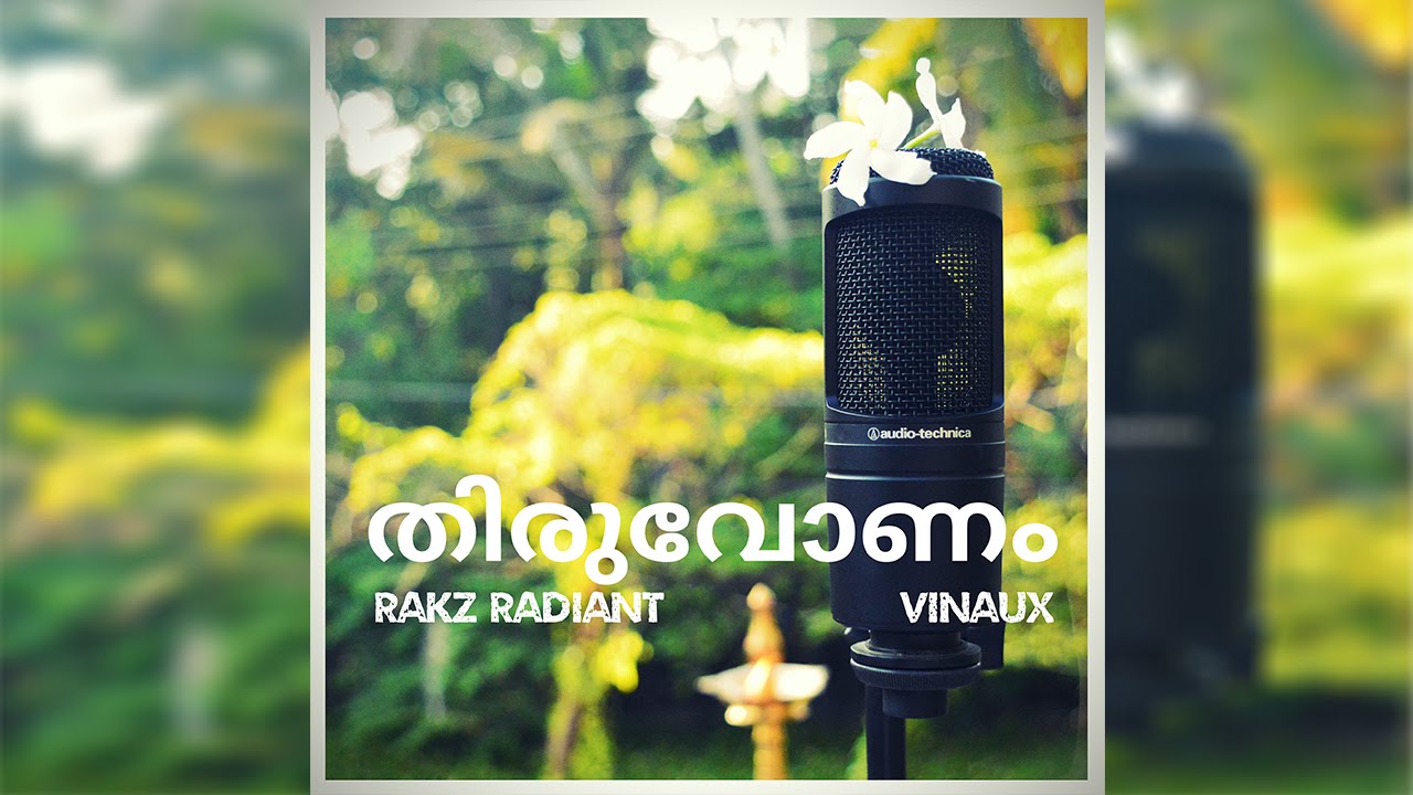 Rakz Radiant & VINAUX - Thiruvonam
