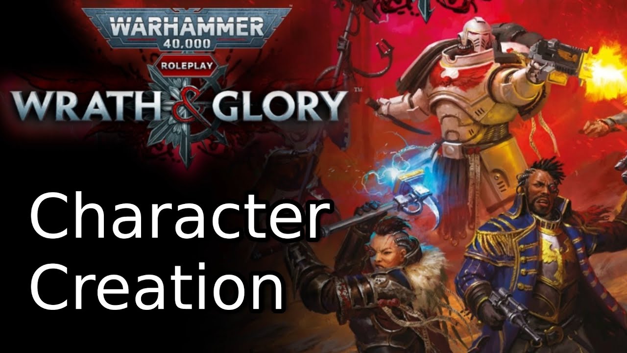 Wrath & Glory First Look and Character Creation