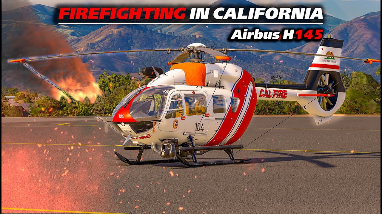 Want to Fight California Wildfires? Watch This | Airbus H145 | Microsoft Flight Simulator