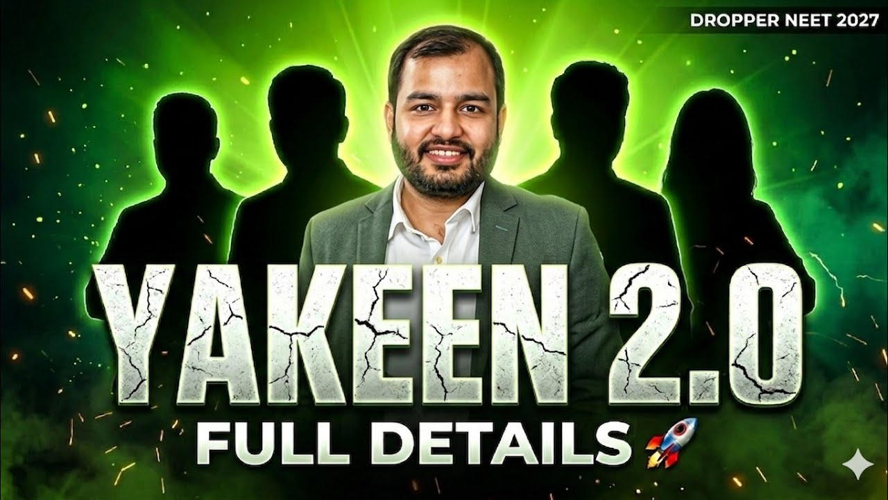 YAKEEN NEET 2.0 2027 FACULTY | YAKEEN NEET 2.0 2027 | PW YAKEEN 2.0 2027 BATCH DETAILS