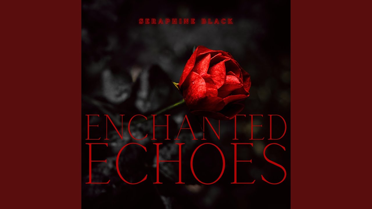 Enchanted Echoes
