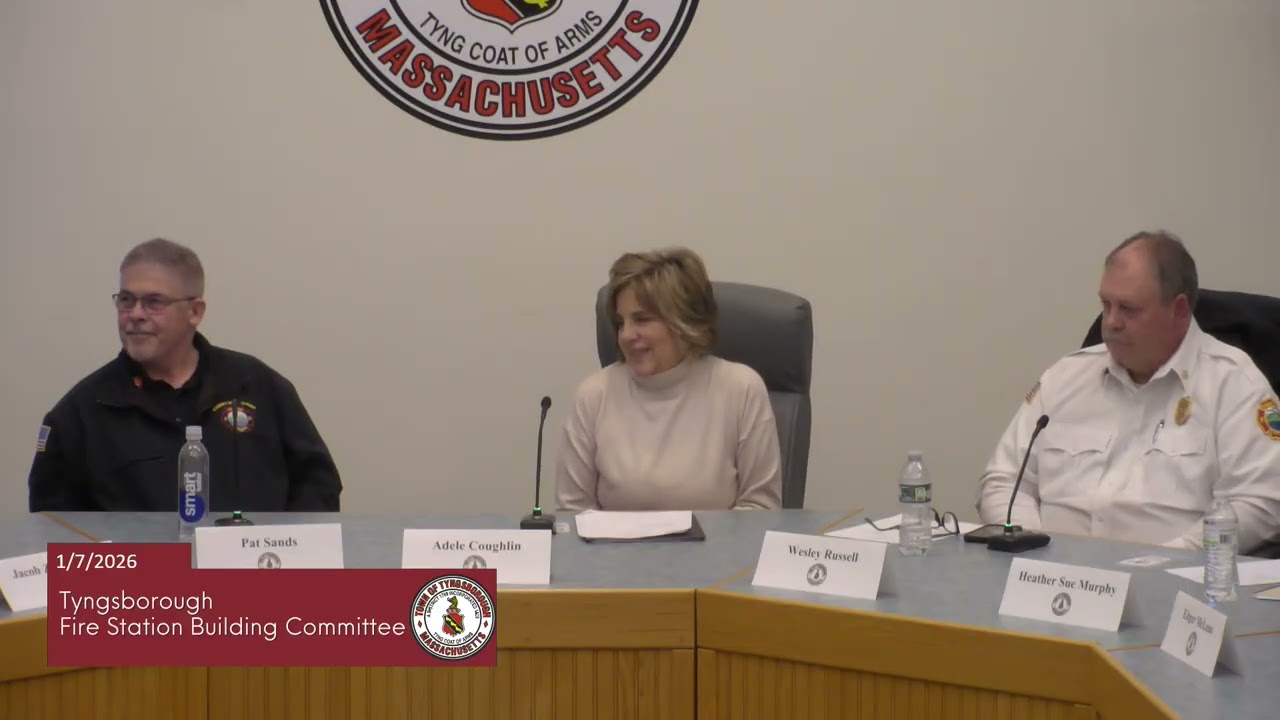 Tyngsborough Fire Station Building Committee 01/07/2026