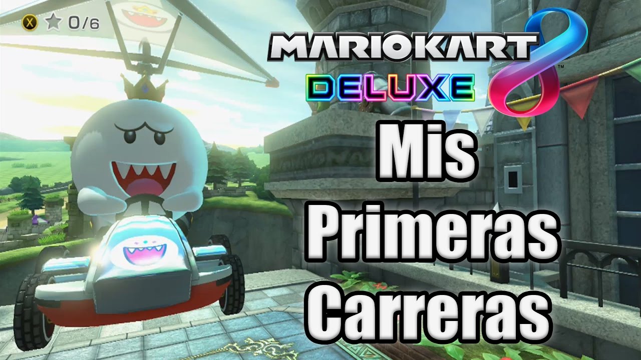 ¡UN COMIENZO DELUXE! Mario Kart 8 Deluxe